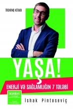 YAŞA! Enerji və sağlamlığın 7 tələbi