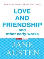 Love and Friendship -  Jane Austen