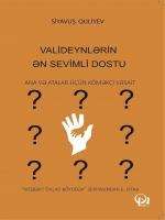 Valideynlərin ən sevimli dostu