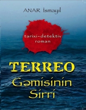 TERREO Gəmisinin Sirri - Anar İsmayıl