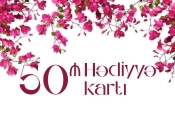 50 AZN-lik HƏDİYYƏ KARTI