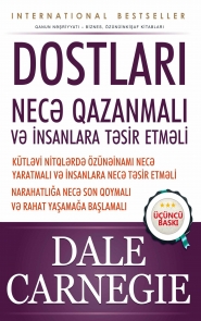 Dostları necə qazanmalı və insanlara təsir etməli