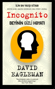 İncognito. Beyinin gizli həyatı