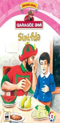 Qaragöz Əmi - Sinifdə - Ünver Oral