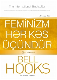 Feminizm hər kəs üçündür