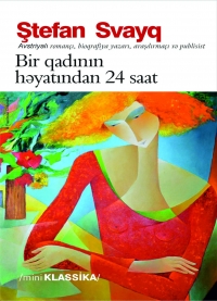 Bir qadının həyatından 24 saat