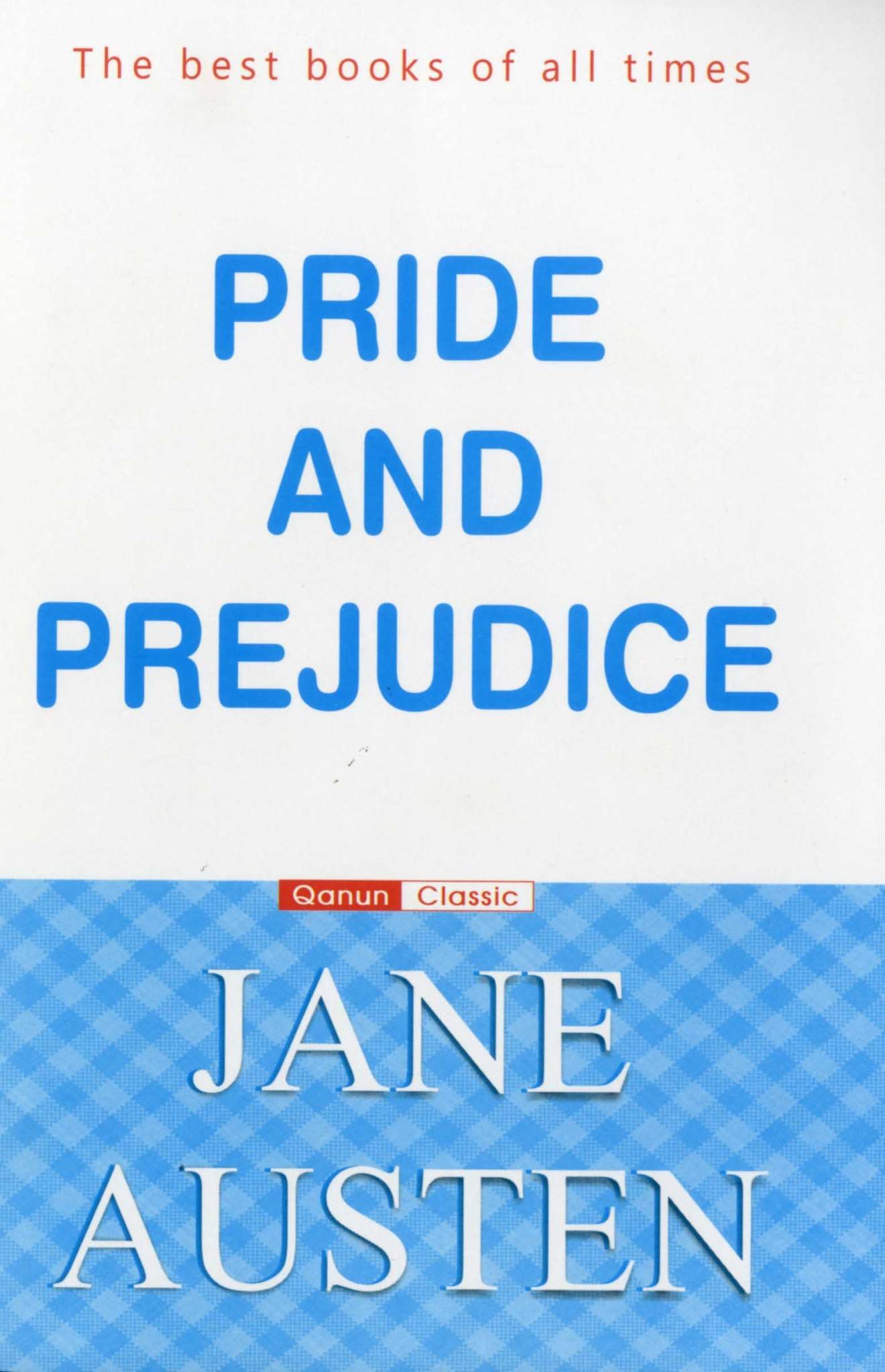 Pride and Pleasure -  Jane Austen