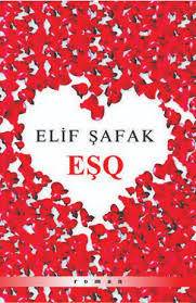 Eşq - Elif Şafak