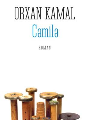 Cəmilə - Orxan Kamal