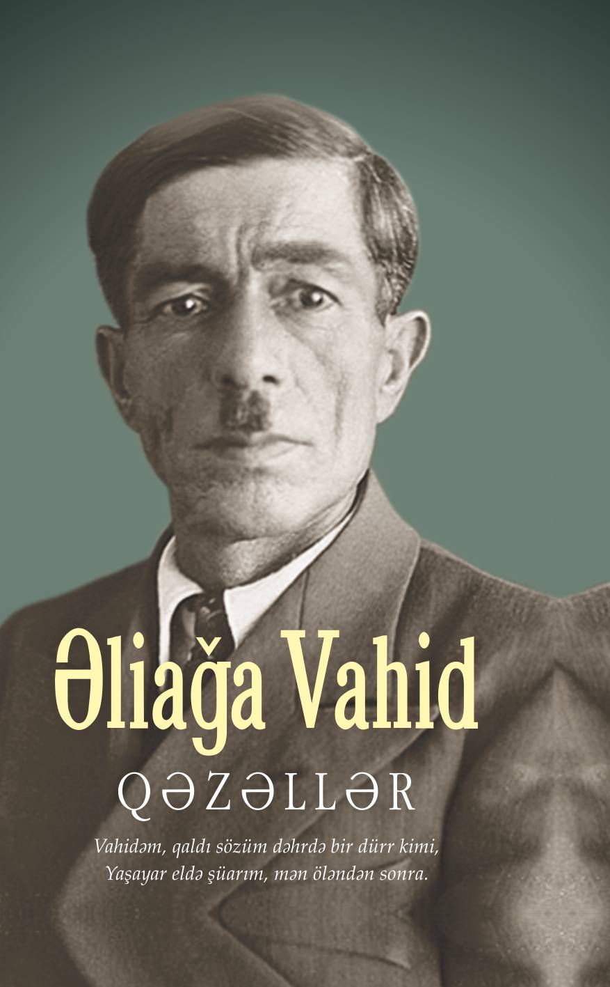 Qəzəllər - Əliağa Vahid