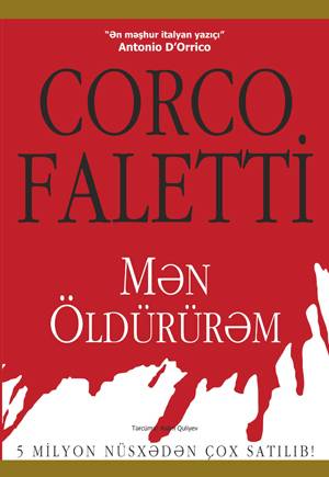 Mən öldürürəm - Corco Faletti