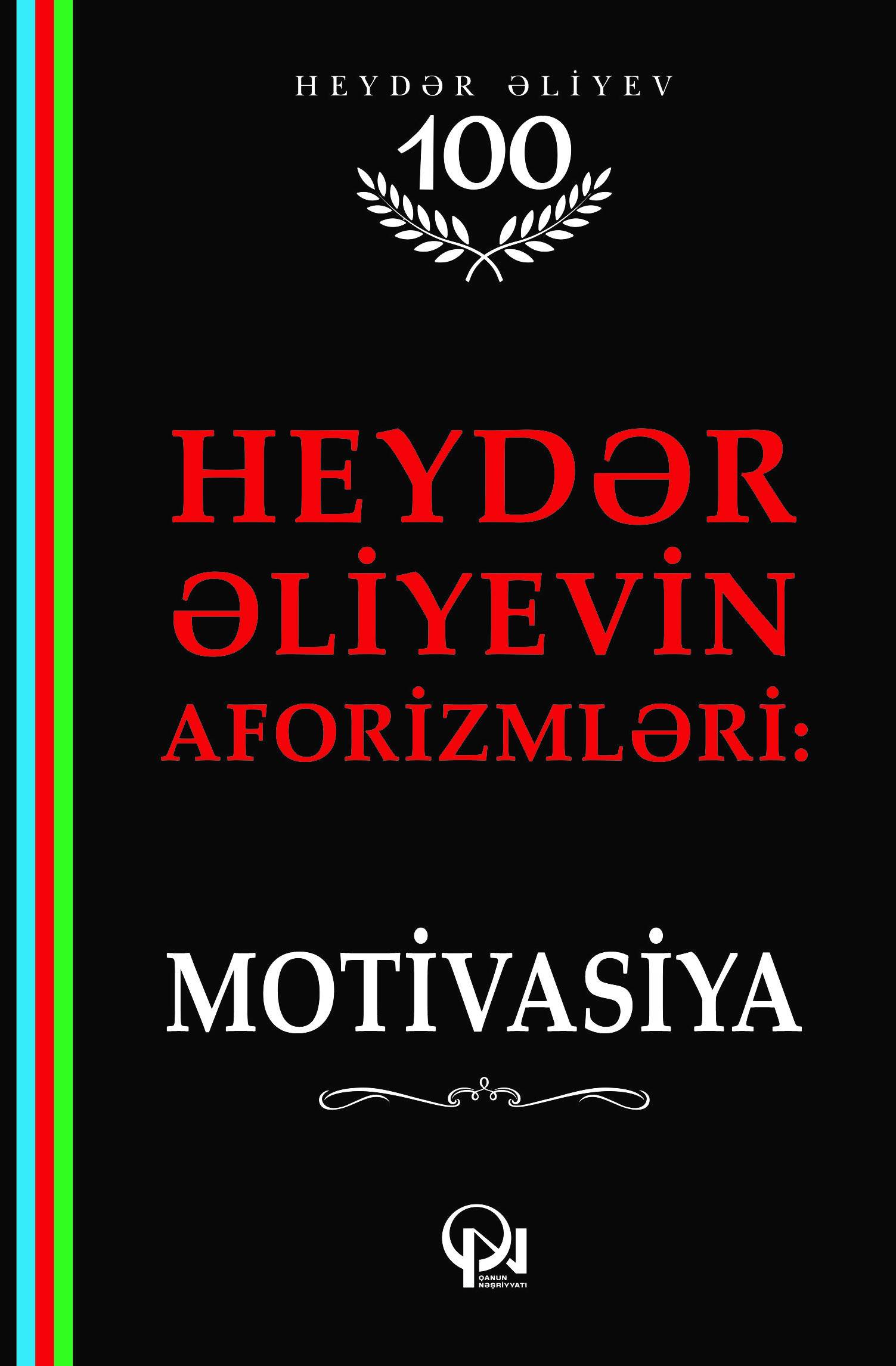 Heydər Əliyevin aforizmləri - Qanun.Az | Kitablar | Ədəbiyyat