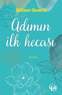 Adımın ilk hecası