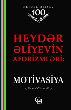 Heydər Əliyevin aforizmləri