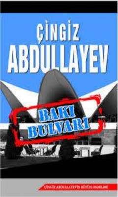 Baki bulvarı - &Ccedil;ingiz Abdullayev