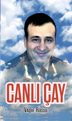 Canlı &ccedil;ay - Vaqif Rəsul
