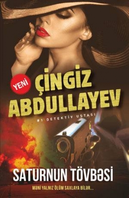 Saturnun tövbəsi - Çingiz Abdullayev