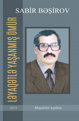 Ləyaqətlə yaşanmış ömür