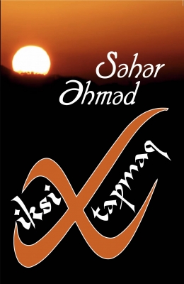 İksi tapmaq - Səhər Əhməd