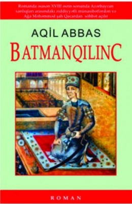 Batmanqılınc - Aqil Abbas