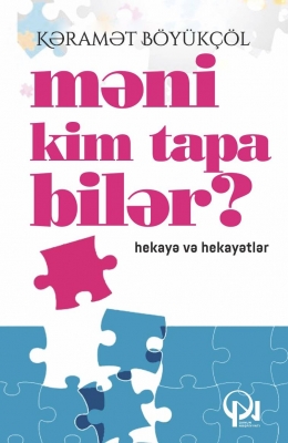 Məni kim tapa bilər? - Kəramət Böyükçöl    
