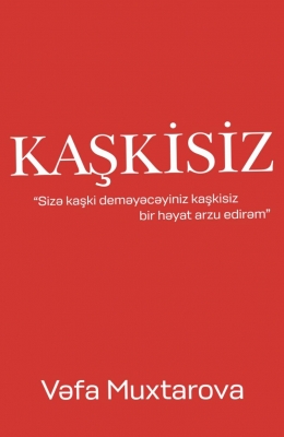 Kaşkisiz - Vəfa Muxtarova