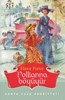 Pollianna böyüyür