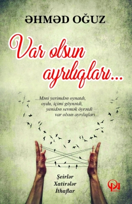 Var olsun ayrılıqları