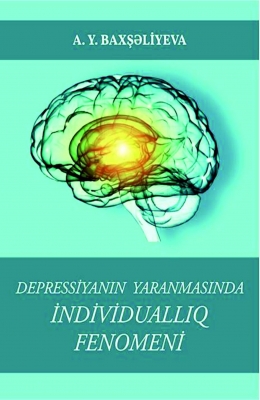 Depressiyanın yaranmasında individuallıq fenomeni 