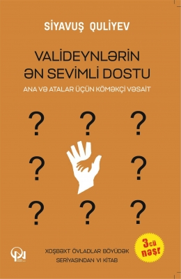 Valideynlərin ən sevimli dostu