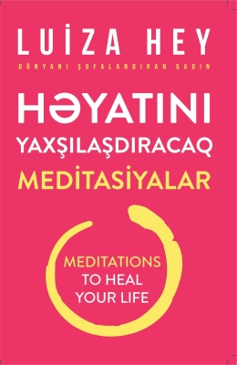 Həyatını yaxşılaşdıracaq meditasiyalar