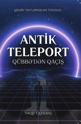 Antik Teleport qübbədən qaçış