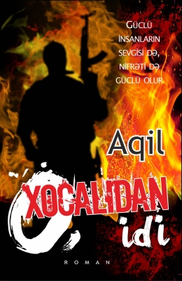 O Xocalıdan idi
