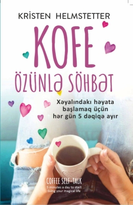 Kofe özünlə söhbət 