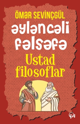 Əyləncəli fəlsəfə, ustad filozoflar