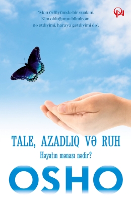 Tale, azadlıq və ruh 
