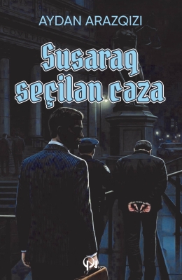 Susaraq se&ccedil;ilən cəza