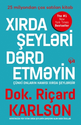 Xırda şeyləri dərd etməyin 