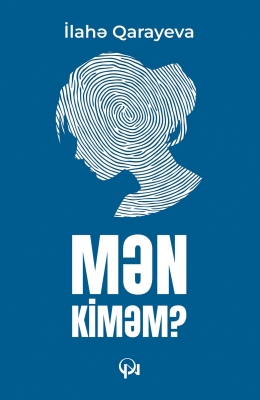 Mən kiməm?