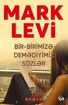 Bir-birimizə demədiyimiz s&ouml;zlər