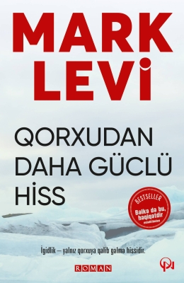 Qorxudan daha g&uuml;cl&uuml; hiss