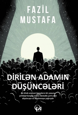 Dirilən adamın d&uuml;ş&uuml;ncələri