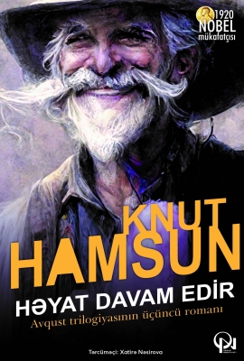 Həyat davam edir (Avqust trilogiyasının &uuml;&ccedil;&uuml;nc&uuml; romanı)