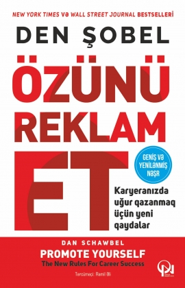 Özünü reklam et.Karyeranızda uğur qazanmaq üçün yeni qaydalar