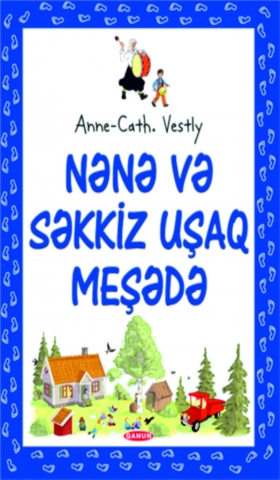 Nənə və 8 uşaq meşədə