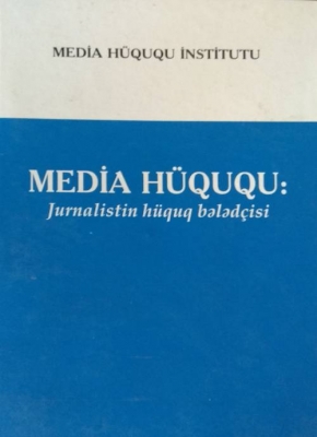 Media H&uuml;ququ:Jurnalistin h&uuml;quq bələd&ccedil;isi