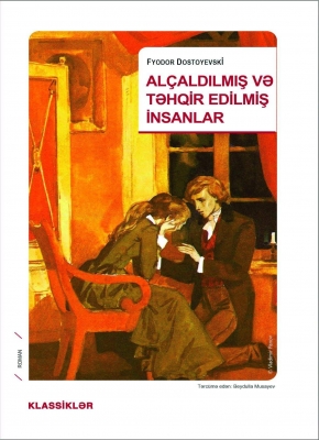 Al&ccedil;aldılmış və təhqir edilmiş insanlar 