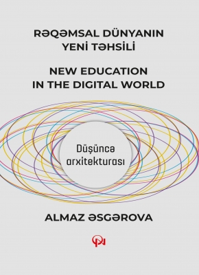 Rəqəmsal d&uuml;nyanın yeni təhsili