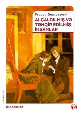 Al&ccedil;aldılmış və təhqir edilmiş insanlar 