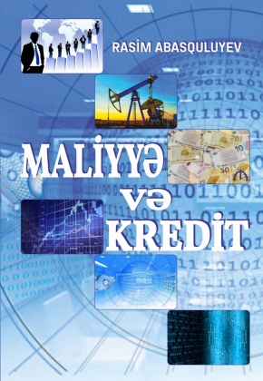 Maliyyə və kredit - Rasim Abasquluyev